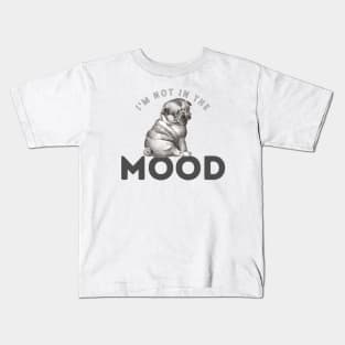 Not in the mood cute puppy Kids T-Shirt